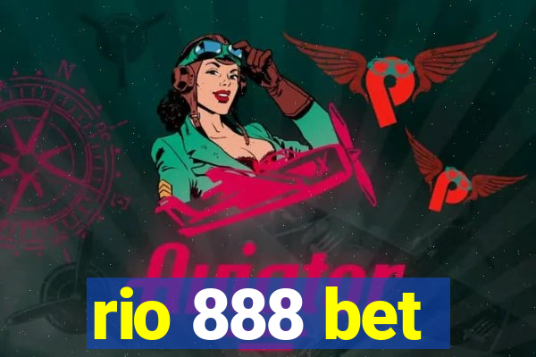 rio 888 bet